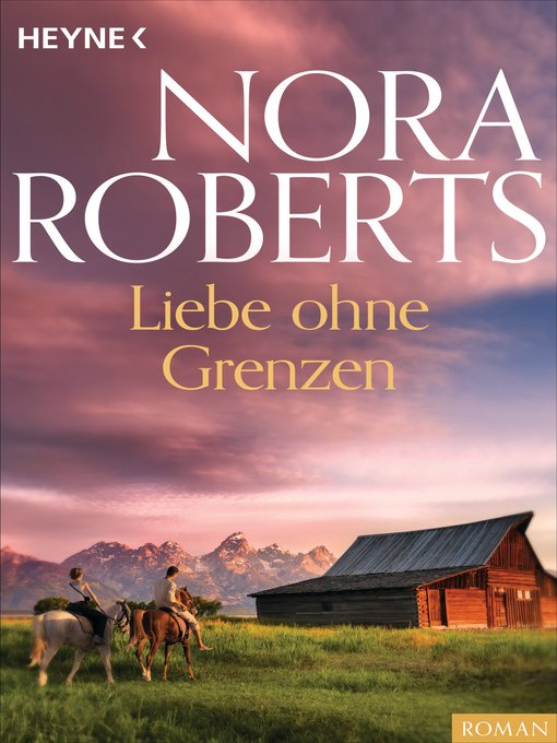 Title details for Liebe ohne Grenzen by Nora Roberts - Available